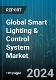 Global Smart Lighting & Control System Market by Component (Control System, Light Source), End Use (Commercial, Highways & Roadways, Industrial) - Forecast 2024-2030- Product Image