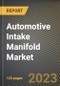 Automotive Intake Manifold Market Research Report by Product (Dual Plane Manifolds, EFI Manifolds, and Hi-RAM Manifolds), Fabrication Model, Application, State - United States Forecast to 2027 - Cumulative Impact of COVID-19 - Product Image