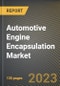 Automotive Engine Encapsulation Market Research Report by Fuel Type, Material, Product Type, Vehicle Class, State - United States Forecast to 2027 - Cumulative Impact of COVID-19 - Product Image