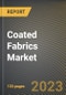 Coated Fabrics Market Research Report by Product (Fabric-backed Wall Coverings, Polymer, and Rubber), Application, State - United States Forecast to 2027 - Cumulative Impact of COVID-19 - Product Image