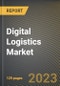 Digital Logistics Market Research Report by Function, Services, Industry, State - Cumulative Impact of COVID-19, Russia Ukraine Conflict, and High Inflation - United States Forecast 2023-2030 - Product Image