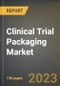 Clinical Trial Packaging Market Research Report by Packaging Type (Bags and Pouches, Blisters, and Bottles), Material Type, End User, State - United States Forecast to 2027 - Cumulative Impact of COVID-19 - Product Image