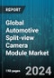 Global Automotive Split-view Camera Module Market by Type (Charge-Coupled Device Chip, Complementary Metal-Oxide-Semiconductor Chip), Vehicle Type (Commercial Vehicles, Passenger Vehicles), Application - Forecast 2024-2030 - Product Image