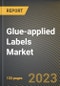 Glue-applied Labels Market Research Report by Face Stock Material (PET, Paper, and Polyethylene), Application, State - United States Forecast to 2027 - Cumulative Impact of COVID-19 - Product Thumbnail Image