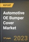 Automotive OE Bumper Cover Market Research Report by Process (Injection Molding, Reaction Injection Molding, and Vacuum Forming), Design, Material, Vehicle, State - United States Forecast to 2027 - Cumulative Impact of COVID-19 - Product Image