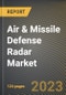 Air & Missile Defense Radar Market Research Report by Range (Long Range & Strategic System, Medium Range, and Short Range), Application, State - United States Forecast to 2027 - Cumulative Impact of COVID-19 - Product Thumbnail Image