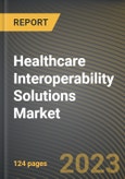 Healthcare Interoperability Solutions Market Research Report by Component (Services and Software), Level, End-User, State - United States Forecast to 2027 - Cumulative Impact of COVID-19- Product Image