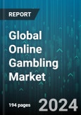 Global Online Gambling Market by Game (Bingo, Casino/Poker, Lottery), Device (Desktop, Mobile), Payment Mode - Forecast 2024-2030- Product Image
