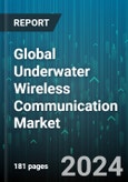 Global Underwater Wireless Communication Market by Technology (Sensor Technology, Vehicular Technology), Application (Climate Recording, Environmental Monitoring, Ocean Current Monitoring), End User - Forecast 2024-2030- Product Image