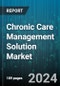 Chronic Care Management Solution Market by Component, Platform, Condition Type, End-User - Global Forecast 2025-2030 - Product Image