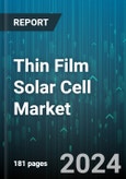 Thin Film Solar Cell Market by Installation, Type, End User - Global Forecast 2025-2030- Product Image