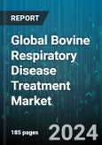 Global Bovine Respiratory Disease Treatment Market by Disease Type (Diphtheria, Pneumonia, Upper Respiratory Tract Infections), Treatment Type (Antibiotics, Immunomodulators, Vaccines), Distribution Channel - Forecast 2024-2030- Product Image