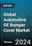 Global Automotive OE Bumper Cover Market by Process (Injection Molding, Reaction Injection Molding, Vacuum Forming), Design (Deep Down, Roll Pan, Standard), Material, Vehicle - Forecast 2024-2030- Product Image