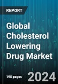 Global Cholesterol Lowering Drug Market by Disease Type (Cardiovascular Diseases, Hypercholesterolemia, Hyperlipidemia), Class of Drug (Cholesterol Absorption Inhibitors, Fibrates, Fixed-Dose Combinations), Distribution Channels - Forecast 2024-2030- Product Image
