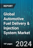 Global Automotive Fuel Delivery & Injection System Market by Fuel Type (Alternate Fuel, Diesel, Gasoline), Vehicle (Heavy Commercial Vehicle, Hybrid Vehicle, Light Commercial) - Forecast 2024-2030- Product Image