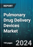 Pulmonary Drug Delivery Devices Market by Product Type, Application, Distribution Channel - Global Forecast 2025-2030- Product Image