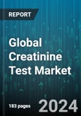 Global Creatinine Test Market by Product (Consumables, Instruments), Test (Blood Test, Urine Test), Application, End-User - Forecast 2024-2030- Product Image