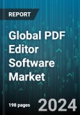 Global PDF Editor Software Market by Operation (Compress & OCR, Convert To PDF, Covert From PDF), Subscription (Annual, Monthly), End-User - Forecast 2024-2030- Product Image