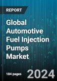Global Automotive Fuel Injection Pumps Market by Pump Type (Common Rail Fuel Injection Pump, Electric Pumps, Inline Pumps), Injection Type (Direct Injection, Port or Multipoint Fuel Injection, Sequential Fuel Injection), Fuel Type, Vehicle - Forecast 2024-2030- Product Image