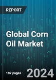 Global Corn Oil Market by Product (Edible Corn Oil, Non-Edible Corn Oil), Application (Commercial, Residential), Distribution Channel - Forecast 2024-2030- Product Image