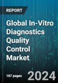Global In-Vitro Diagnostics Quality Control Market by Offering (Data Management Solutions, Quality Assurance Services, Quality Control Products), Distributor (OEM, Third-Party Control Manufacturers), Application, End-User - Forecast 2024-2030- Product Image