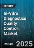 In-Vitro Diagnostics Quality Control Market by Product Type, Technology, Application, End User - Global Forecast to 2030- Product Image