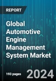 Global Automotive Engine Management System Market by Engine Type (Diesel, Gasoline), Vehicle (Heavy Commercial Vehicles, Light Commercial Vehicles, Passenger Cars) - Forecast 2024-2030- Product Image