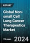 Global Non-small Cell Lung Cancer Therapeutics Market by Cancer Type, Drug Class, Distribution Channel - Cumulative Impact of COVID-19, Russia Ukraine Conflict, and High Inflation - Forecast 2023-2030 - Product Image