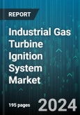 Industrial Gas Turbine Ignition System Market by Component, Gas Turbine Type, Application - Global Forecast 2025-2030- Product Image