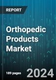 Orthopedic Products Market by Type, Applications - Global Forecast 2025-2030- Product Image