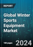 Global Winter Sports Equipment Market by Product (Accessories, Bindings, Boots), Distribution Channel (Offline, Online) - Forecast 2024-2030- Product Image