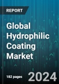 Global Hydrophilic Coating Market by Substrate Type (Glass, Metal, Nanoparticles), Application (Automotive, Marine, Medical Devices) - Forecast 2024-2030- Product Image
