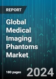 Global Medical Imaging Phantoms Market by Device Type (CT Phantoms, MRI Phantoms, Nuclear Imaging Phantoms), Material (False Organ, Stimulating Devices), End-User - Forecast 2024-2030- Product Image