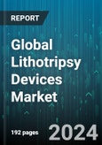 Global Lithotripsy Devices Market by Type (Electrohydraulic Lithotripsy Devices, Extracorporeal Lithotripsy Device, Intracorporeal Lithotripsy Device), Modality (Portable, Standalone), Application, End User - Forecast 2024-2030- Product Image