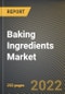 Baking Ingredients Market Research Report by Ingredient Type (Baking enzymes, Baking powder and premix, and Colourants), Source, End Use, Region (Americas, Asia-Pacific, and Europe, Middle East & Africa) - Global Forecast to 2027 - Cumulative Impact of COVID-19 - Product Image