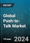 Global Push-to-Talk Market by Component (Hardware, Services, Solutions), Communication Type (Analog PTT, Digital PTT, Over-the-Top PTT), Network Type, Organisation Size, Industry - Forecast 2024-2030 - Product Thumbnail Image