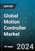 Global Motion Controller Market by Axis Type (Multi-Axis Controllers, Single-Axis Controllers), Technology (Computerized Numerical Control Motion Controllers, General Motion Controllers), Product, Systems, Vertical - Forecast 2024-2030- Product Image