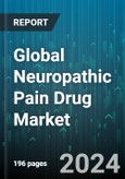 Global Neuropathic Pain Drug Market by Type (Phantom Limb Pain, Post Herpetic Neuralgia, Post-traumatic Neuropathy), Treatment (Antidepressant Drugs Type, Multimodal Therapy, NSAIDs Type), Indication, Distribution, End User - Forecast 2024-2030- Product Image