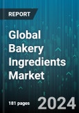 Global Bakery Ingredients Market by Ingredient Type (Baking Mixes, Baking Soda, Colors & Flavors), Source (Conventional, Organic Certified), Distribution Channel, Application - Forecast 2024-2030- Product Image