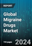 Global Migraine Drugs Market by Therapeutic Class (Anti-Nausea Drug, Blood Pressure Lowering Medication, Ergots), Treatment Type (Abortive, Preventive), Route of Administration, Distribution - Forecast 2024-2030- Product Image