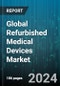 Global Refurbished Medical Devices Market by Product (Biotechnology Instruments, Diagnostic Imaging Equipment, Minimally Invasive Devices), Application (Diagnostic, Therapeutic), End-User - Forecast 2024-2030 - Product Thumbnail Image