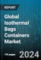 Global Isothermal Bags Containers Market by Product Type (Bags, Containers), Material Type (Nylon, PET, Polypropylene), End-Use - Forecast 2024-2030 - Product Thumbnail Image
