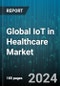 Global IoT in Healthcare Market by Component (Medical Devices, Services, Systems & Software), Technology (Bluetooth, NFC, Wi-Fi), Application, End-User - Forecast 2024-2030 - Product Thumbnail Image