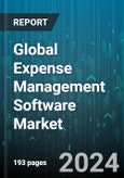 Global Expense Management Software Market by Type (Mobile Terminal, PC Terminal), Deployment (On-Cloud, On-Premise), End User - Forecast 2024-2030- Product Image