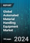 Global Automated Material Handling Equipment Market by Product (Bulk Material Handling Equipment, Conveyor & Sortation Systems, Industrial Trucks & Automated Guided Vehicles), Application (Assembly, Distribution, Packaging), End User - Forecast 2023-2030 - Product Image