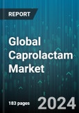Global Caprolactam Market by Raw Material (Cyclohexane, Phenol), End-Product (Nylon 6 Fibers, Nylon 6 Resins) - Forecast 2024-2030- Product Image