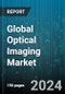 Global Optical Imaging Market by Product (Imaging Systems, Software), Technique (Fluorescence Imaging, Near Infrared Spectroscopy, Optical Coherence Tomography), Therapeutic Area, End-User, Application - Forecast 2024-2030 - Product Image