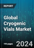 Global Cryogenic Vials Market by Capacity (Capacity 1 ml and Below, Capacity 1ml to 3 ml, Capacity 3 ml to 5 ml), Material (Polyethylene, Polypropylene), Sterility, End-User - Forecast 2024-2030- Product Image