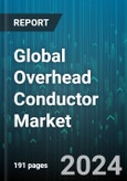 Global Overhead Conductor Market by Product (Conventional, High Temperature), Current (HVAC, HVDC), Voltage, Rated Strength, Application - Forecast 2023-2030- Product Image