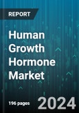 Human Growth Hormone Market by Route of Administration, Type, Distribution, Application - Global Forecast 2025-2030- Product Image